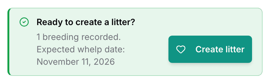 The green Ready to create a litter box on a heat page: how many breedings are recorded, the expected whelp date, and a Create litter button.