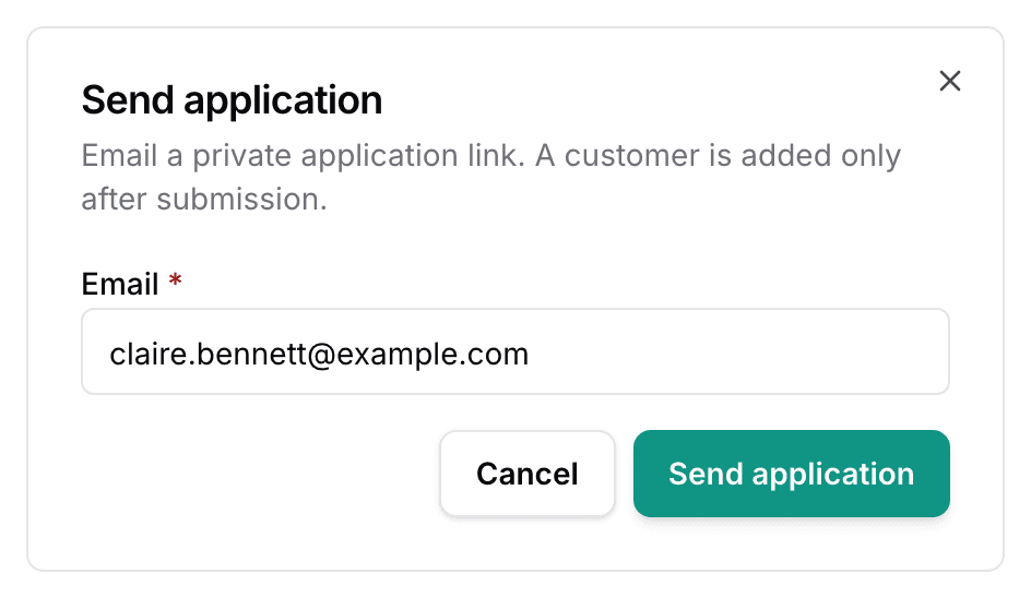 The Send application dialog: a line saying a customer is added only after submission, the Email box, and the Send application button.